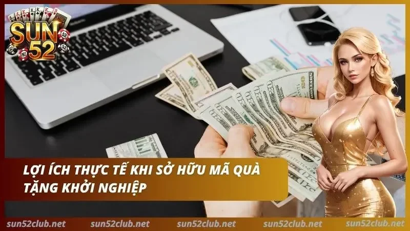 Những lợi ích thực tế mà tân thủ có được sau khi sở hữu được mã quà tặng của cổng game