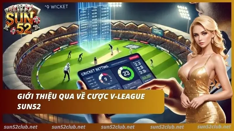 Sảnh thể thao cung cấp tỷ lệ cược V-League cạnh tranh